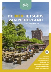 De bierfietsgids van Nederland - 30 fietsroutes langs brouwerijen • De bierfietsgids van Nederland - 30 fietsroutes langs brouwerijen