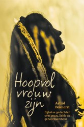 Hoopvol vrouw zijn • Hoopvol vrouw zijn