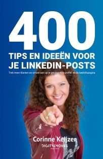 400 tips en ideeën voor je LinkedIn-posts • 400 tips en ideeën voor je LinkedIn-posts