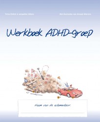 Werkboek ADHD-groep • Werkboek ADHD-groep • Werkboek ADHD-groep