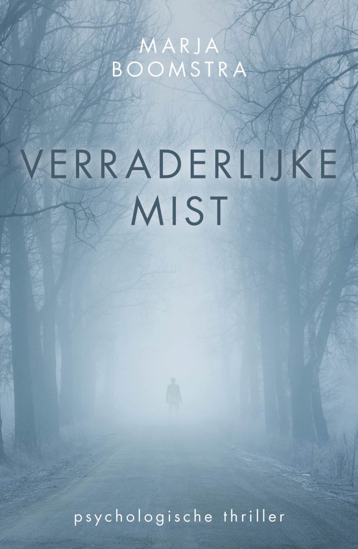 Verraderlijke mist • Verraderlijke mist