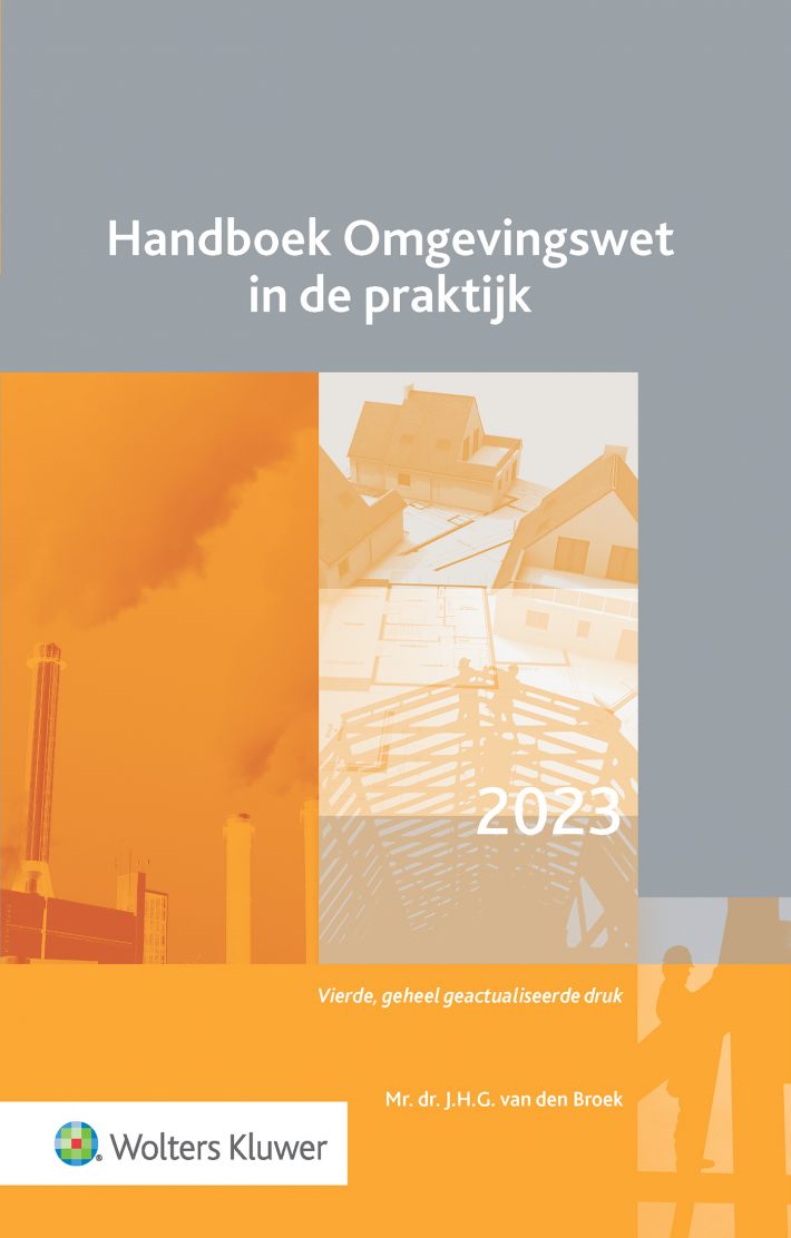 Handboek Omgevingswet in de praktijk &bullet; Handboek Omgevingswet in de praktijk