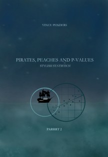 Pirates, Peaches and P-values Parrrt 2