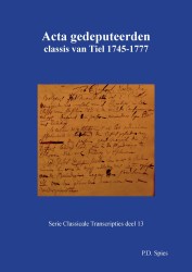 Acta gedeputeerden classis van Tiel 1745-1777