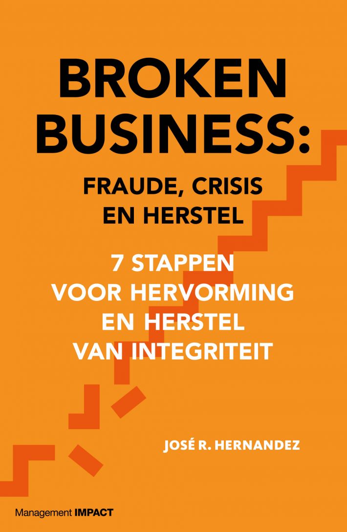 Broken Business: Fraude, crisis en herstel • Broken Business