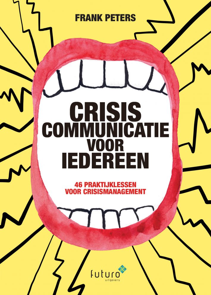 Crisiscommunicatie voor iedereen • Crisiscommunicatie voor iedereen