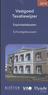 Vastgoed Taxatiewijzer Exploitatiekosten Schoolgebouwen 2019