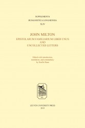 John Milton, Epistolarum Familiarium Liber Unus and Uncollected Letters • John Milton, Epistolarum Familiarium Liber Unus and Uncollected Letters