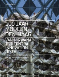 100 jaar Modern Den Haag • 100 jaar Modern Den Haag