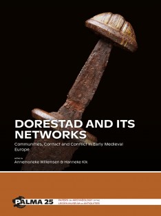 Dorestad and its networks • Dorestad and its Networks