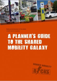 A planner's guide to the shared mobility galaxy • A Planner's Guide to Shared Mobility Galaxy • Shared Mobility Rocks