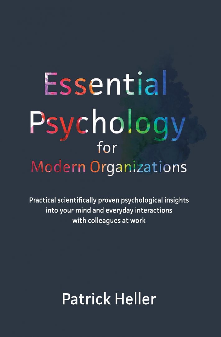 Essential Psychology for Modern Organizations • Essential Psychology for Modern Organizations