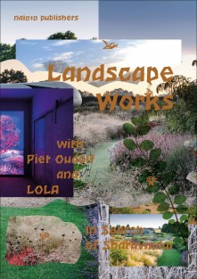 Landscape Works with Piet Oudolf and Lola • Landscape Works with Piet Oudolf and Lola