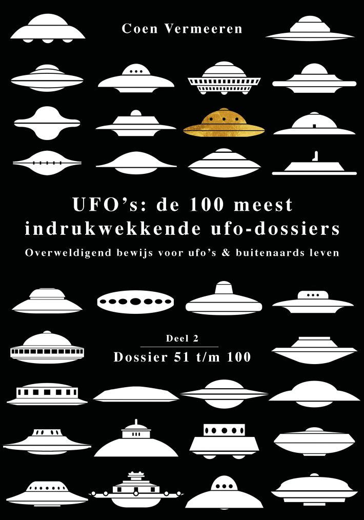 UFO’s: de 100 meest indrukwekkende ufo-dossiers