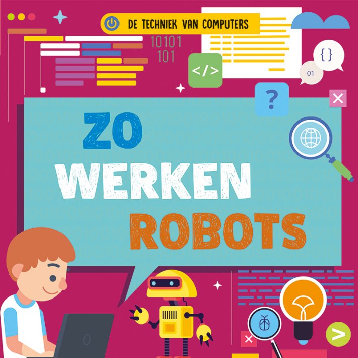 Zo werken robots Zo werken robots