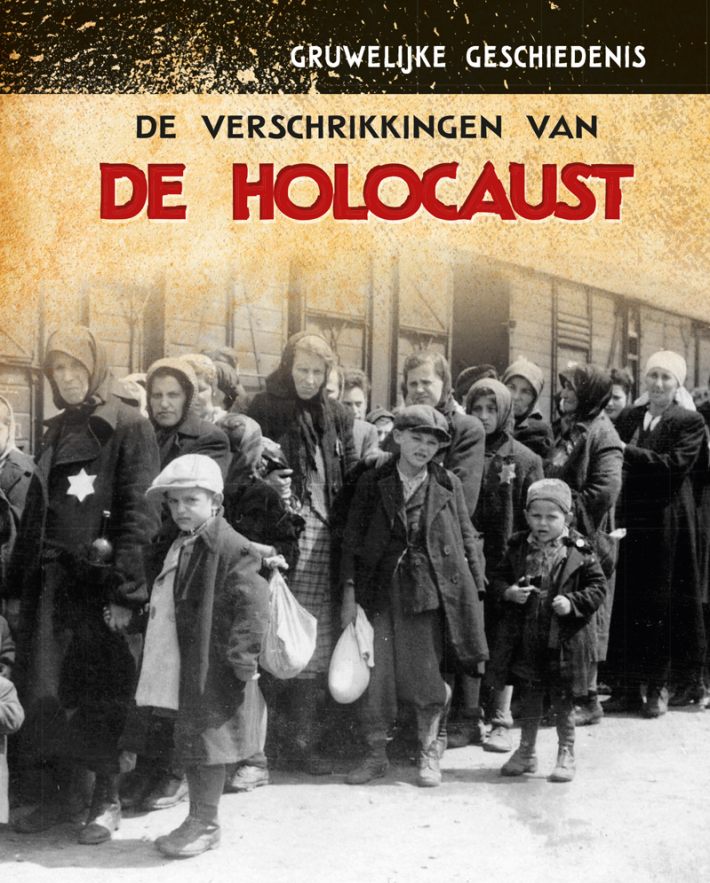 De verschrikkingen van de Holocaust
