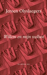 Willem en mijn wellust • Willem en mijn wellust