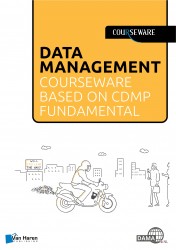 Data Management courseware based on CDMP Fundamentals • Data Management courseware based on CDMP Fundamentals
