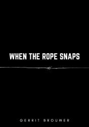 When the rope snaps • When the rope snaps