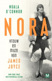 Nora, vrouw en muze van James Joyce • Nora, vrouw en muze van James Joyce • Nora, vrouw en muze van James Joyce