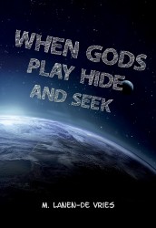 When Gods Play Hide and Seek