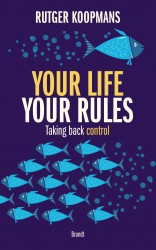Your life your rules • Your life your rules