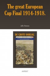 The great European Cup Final 1914-1918.