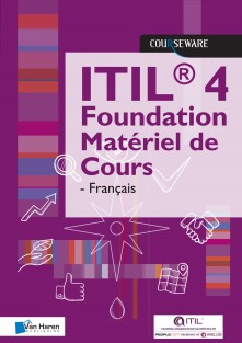 ITIL 4 Foundation Matériel de Cours - Française • ITIL® 4 Foundation Matériel de Cours - Française