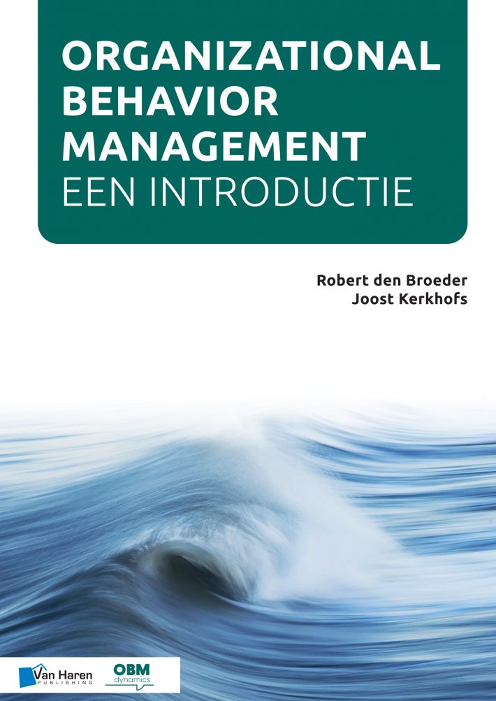 Organizational Behavior Management • Organizational Behavior Management - Een introductie • Organizational Behavior Management