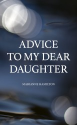 Advice to My Dear Daughter