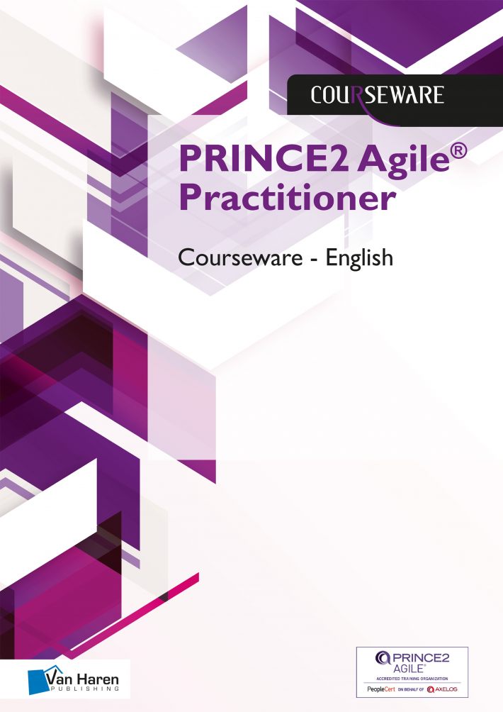 PRINCE2 Agile® Practitioner Courseware – English • PRINCE2 Agile® Practitioner Courseware – English • PRINCE2 Agile® Practitioner Courseware – English