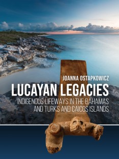 Lucayan Legacies • Lucayan Legacies