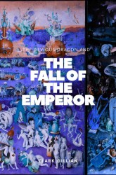 The Devious Dragon and the Fall of the Emperor