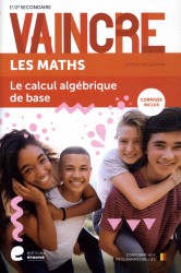 Vaincre Maths - Le calcul algébrique de base