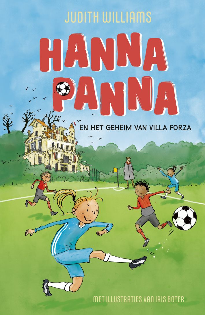 Hanna Panna en het geheim van Villa Forza • Hanna Panna en het geheim van Villa Forza