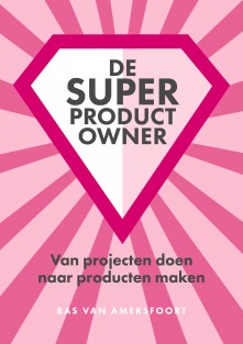De Super Product Owner • De super product Owner