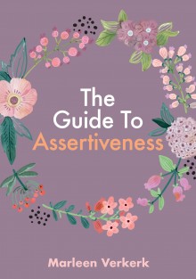 The Guide to Assertiveness