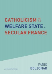 Catholicism and the Welfare State in Secular France