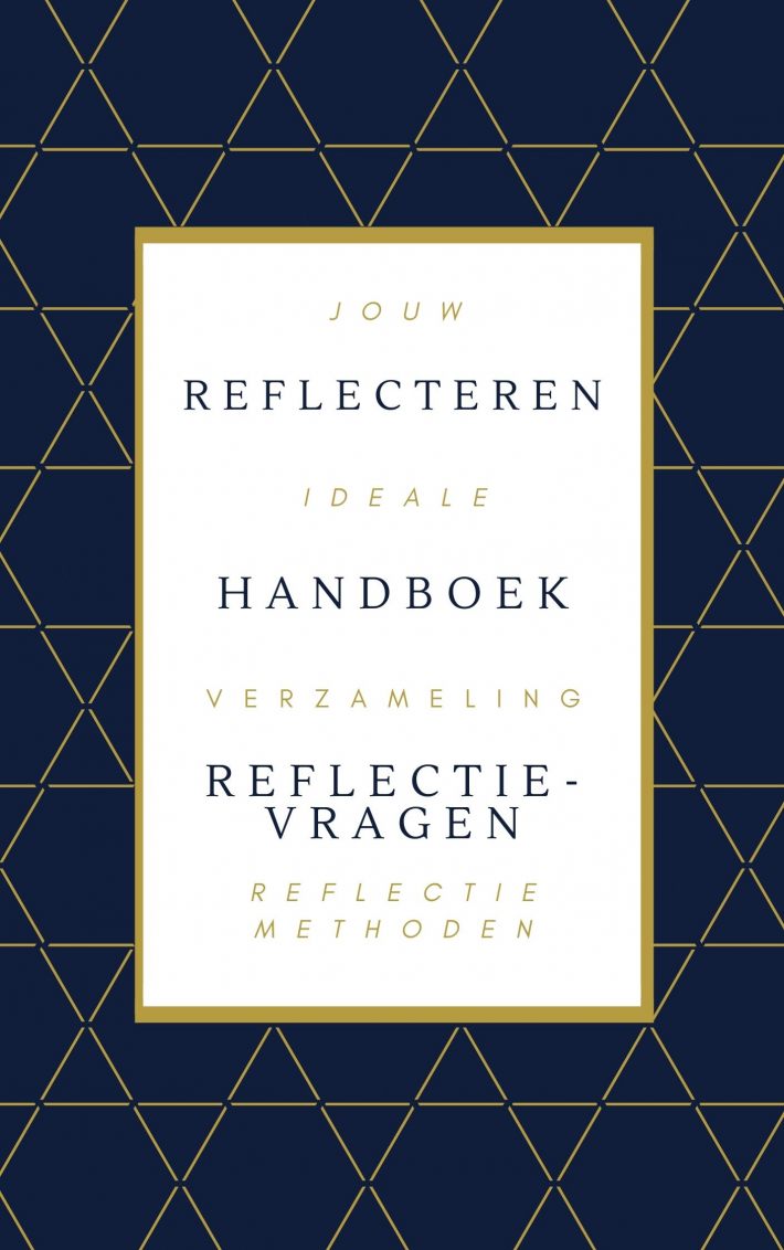 Reflecteren handboek reflectievragen