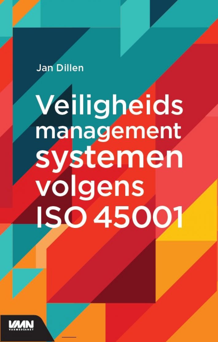 Veiligheidsmanagementsystemen volgens ISO 45001