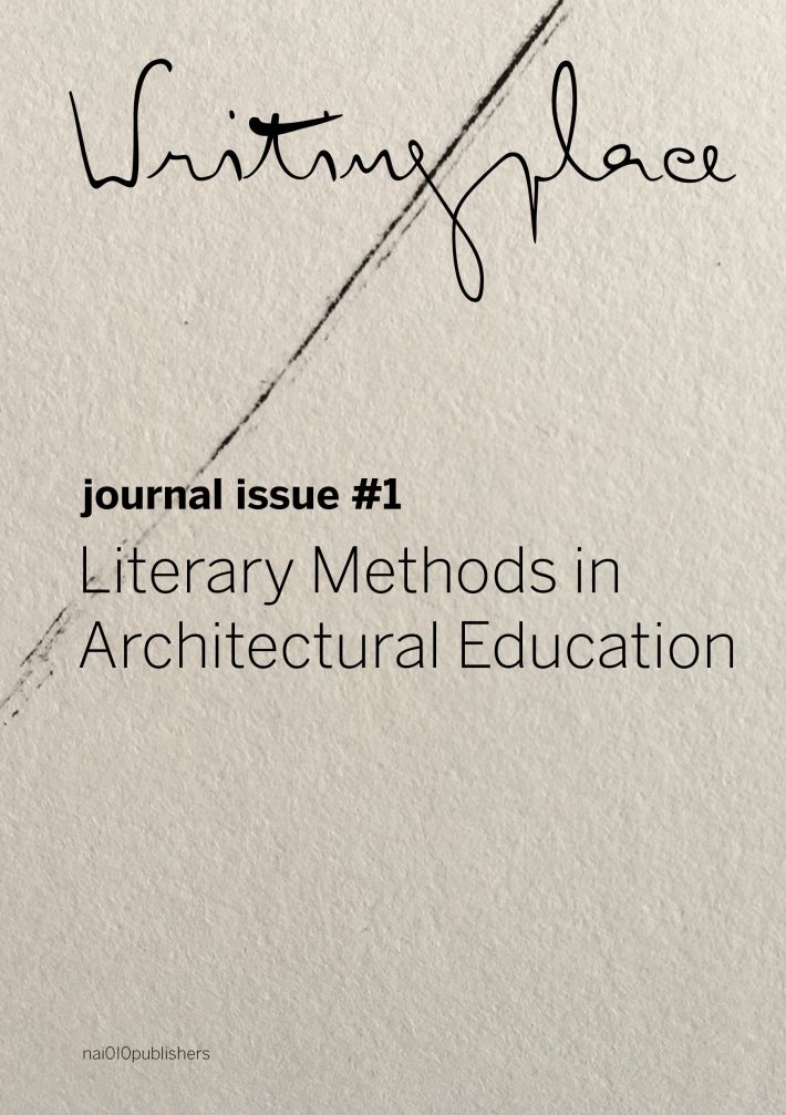 Writingplace Journal issue • Writingplace Journal for Architecture and Literature 1