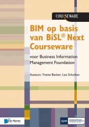 BIM op basis van BiSL® Next Courseware voor Business Information Management Foundation • BIM op basis van BiSL® Next Courseware voor Business Information Management Foundation