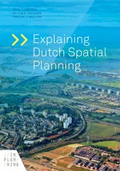 Explaining Dutch Spatial Planning