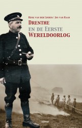 Drenthe en de Eerste Wereldoorlog • Drenthe en de Eerste Wereldoorlog