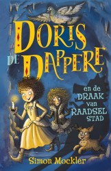Doris de Dappere en de draak van Raadselstad