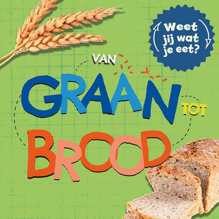 Van graan tot brood