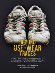 Beyond use-wear traces • Beyond use-wear traces