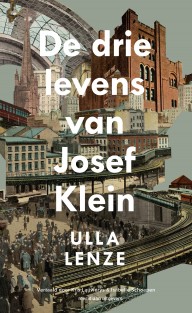 De drie levens van Josef Klein • De drie levens van Josef Klein