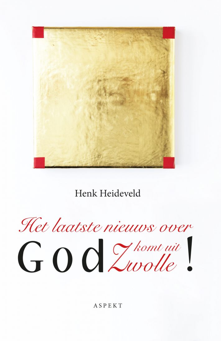 Het laatste nieuws over God komt uit Zwolle