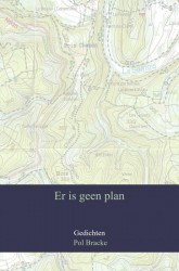 Er is geen plan